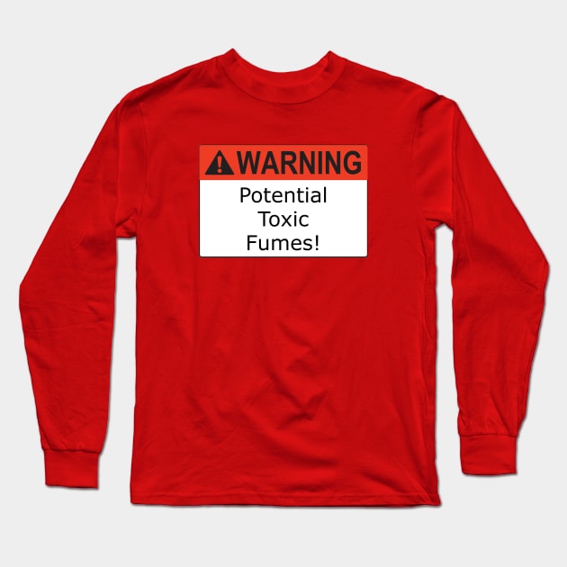 Warning Fumes Long Sleeve T-Shirt by Kleiertees